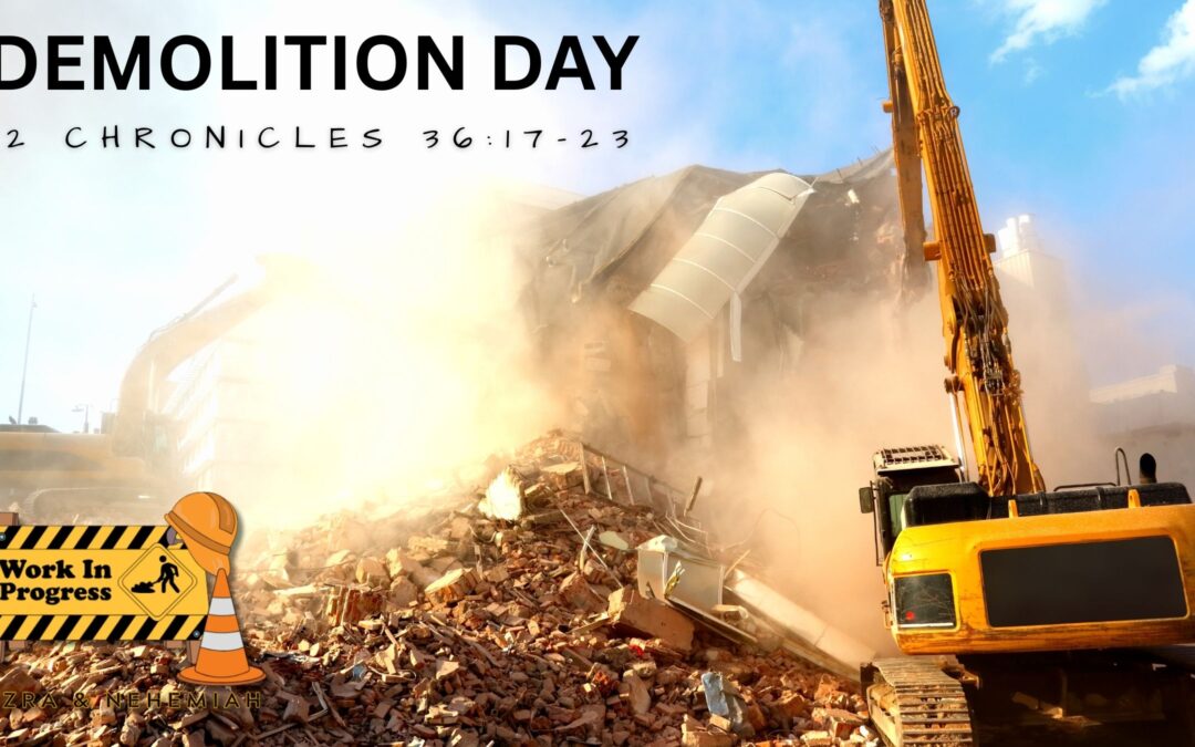 Demolition Day (09-07-2025)