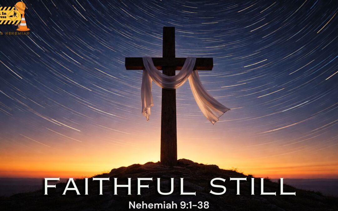Faithful Still (04-05-2026)